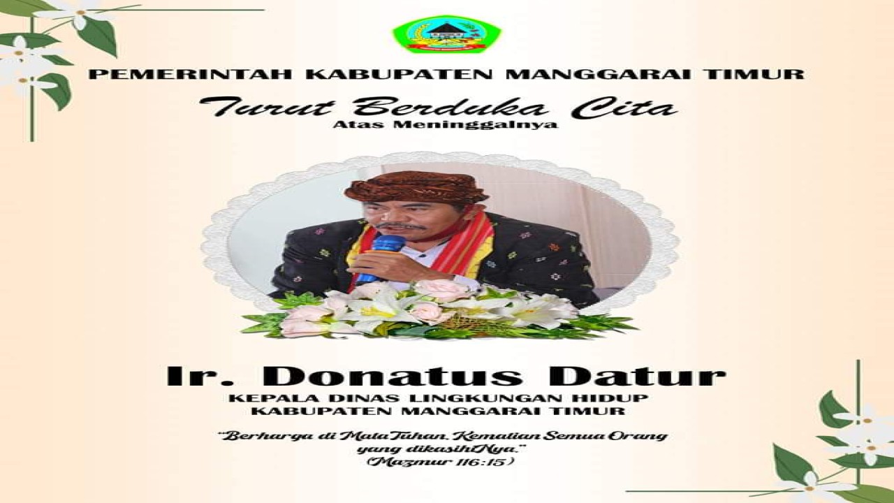 Ucapan Belasungkawa dari Pemerintah Kabupaten Manggarai Timur kepada Alm. Donatus Datur. Foto (Prokopim Manggarai Timur)