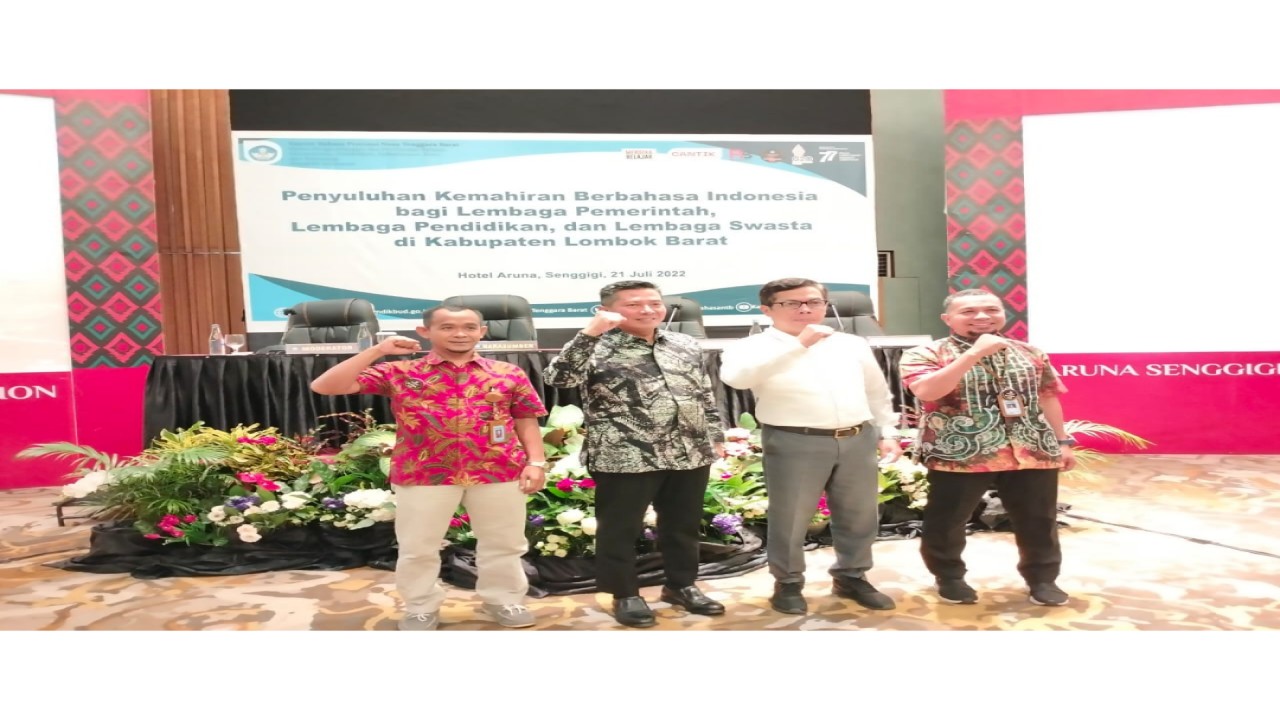 Kegiatan penyuluhan bahasa Indonesia di lingkungan Pemerintah, Pendidikan dan Swasta di hotel Aruna Senggigi, Lombok Barat, Kamis (21/7/2022). Foto (Istimewa)