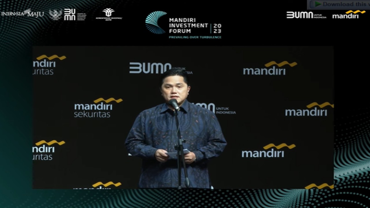 Tangkapan layar Menteri BUMN Erick Thohir dalam Mandiri Investment Forum 2023. (ANTARA/Youtube 12thMIF2023)