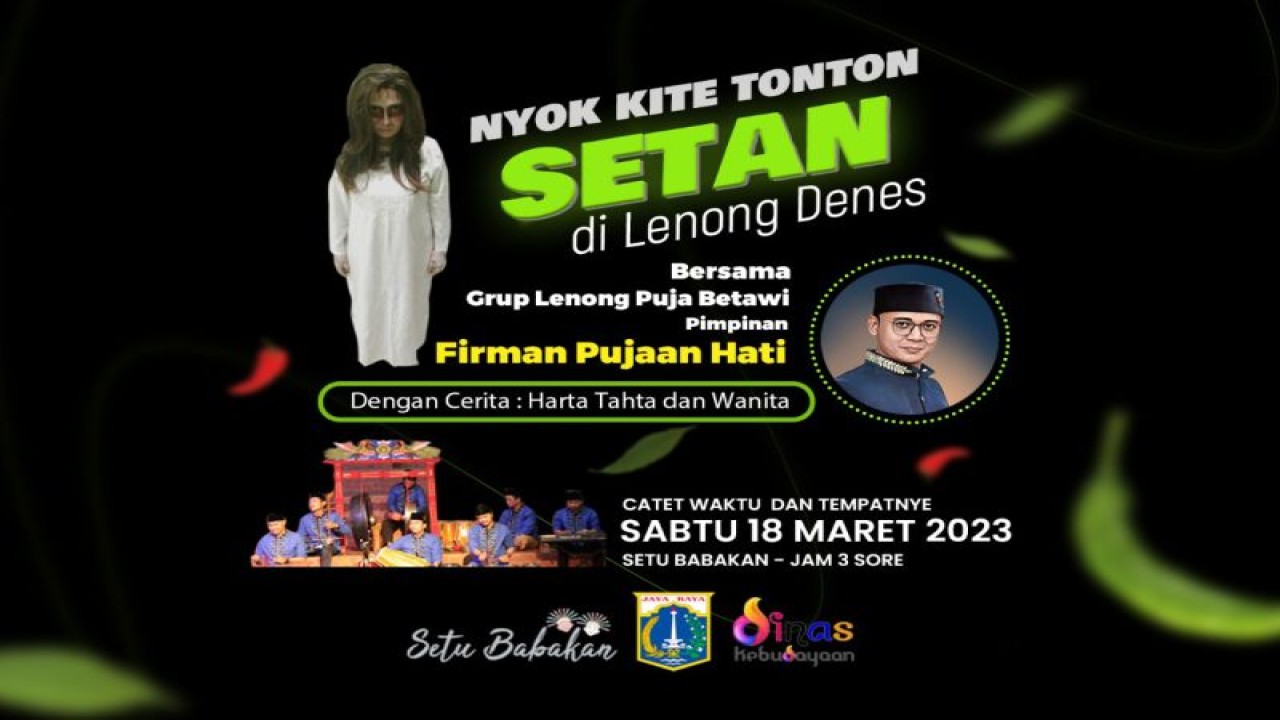 Poster lakon "Setan" yang bakal dipentaskan Lenong Puja Betawi di panggung Setu Babakan, Sabtu (18/3/2023). (ANTARA/HO/(Humas Grup Lenong Puja Betawi)