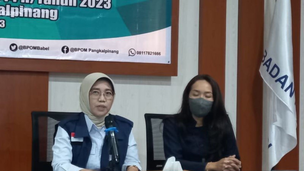 Kepala BPOM Pangkalpinang, Sofiyani Chandrawati (kiri). (ANTARA/Elza Elvia)