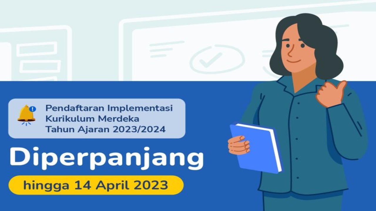 pamflet perpanjangan pendaftaran implementasi kurikulum merdeka (ANTARA/HO-Kemendikbudristek)