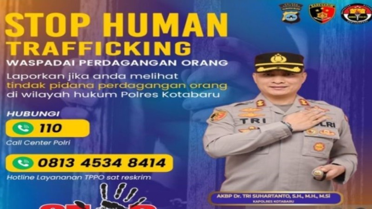 Pamflet imbauan Kapolres Kotabaru AKBP Tri Suhartanto terkait waspada tindak pidana perdagangan orang (TPPO). (ANTARA/HO-Polres Kotabaru)