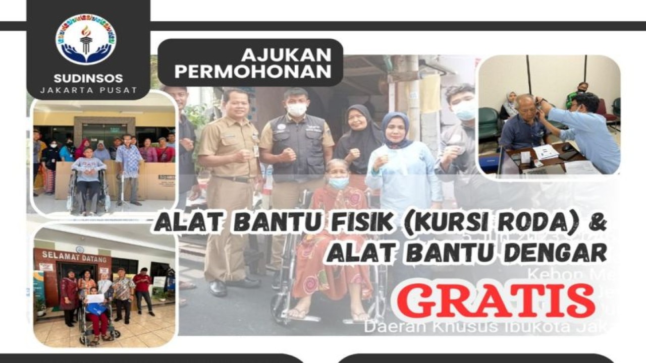 Selebaran informasi ajakan pengajuan permohonan alat bantu fisik (kursi roda) dan alat bantu dengar dari Suku Dinas Sosial Kota Administrasi Jakarta Pusat, Jakarta, Senin (23/10/2023). ANTARA/HO-Sudinsos Jakarta Pusat