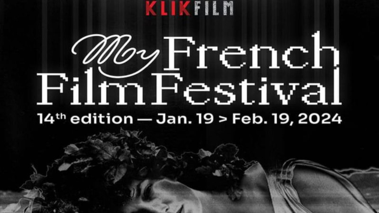 Poster My French Film Festival 2024 (ANTARA/KlikFilm)